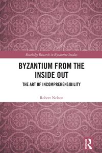 Produktbild: Byzantium From the Inside Out