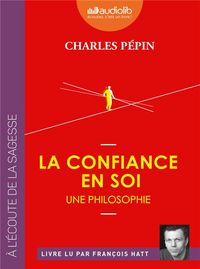 Produktbild: La confiance en soi, une philosophie
