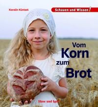 Produktbild: Vom Korn zum Brot
