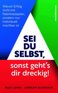 Produktbild: Sei du selbst, sonst geht's dir dreckig!
