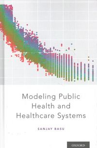 Produktbild: Basu, S: Modeling Public Health and Healthcare Systems