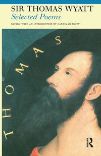 Produktbild: Wyatt, S: Selected Poems of Sir Thomas Wyatt