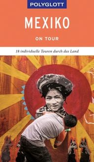 Produktbild: POLYGLOTT on tour Reisef&uuml;hrer Mexiko