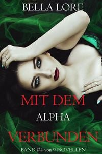 Produktbild: Mit dem Alpha verbunden: Band 4 von 9