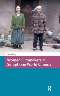 Produktbild: Women Filmmakers in Sinophone World Cinema