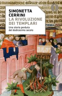 Produktbild: La rivoluzione dei templari. Una storia perduta del dodicesimo secolo