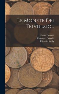 Produktbild: Le Monete Dei Trivulzio...