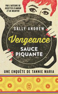 Produktbild: Vengeance sauce piquante. Une enqu&ecirc;te de Tannie Maria