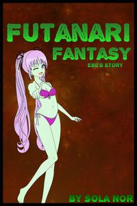 Produktbild: Futanari Fantasy: Esu's Story (Futanari Fantasy, Futa on Male)
