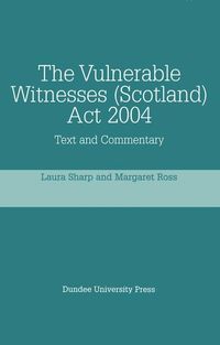 Produktbild: The Vulnerable Witnesses Scotland ACT 2004