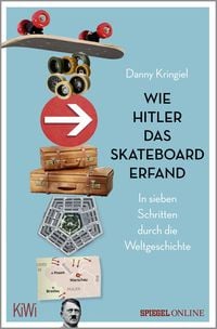 Produktbild: Wie Hitler das Skateboard erfand