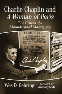 Produktbild: Charlie Chaplin and A Woman of Paris