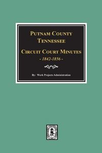 Produktbild: Putnam County, Tennessee Court Minutes, 1842-1856.