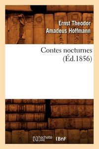 Produktbild: Contes nocturnes (&Eacute;d.1856)