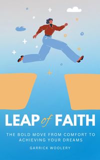 Produktbild: Leap Of Faith - The Bold Move From Comfort To Achieving Your Dreams