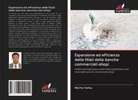 Produktbild: Espansione ed efficienza delle filiali delle banche commerciali etiopi