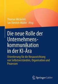 Produktbild: Die neue Rolle der Unternehmenskommunikation in der KI-&Auml;ra