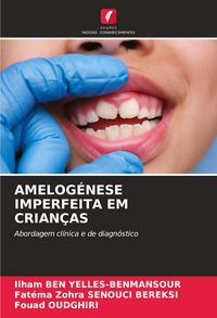 Produktbild: Amelog&eacute;nese Imperfeita Em Crian&ccedil;as