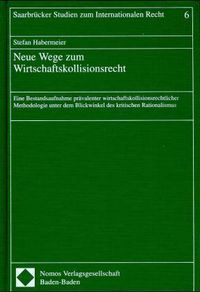Produktbild: Neue Wege zum Wirtschaftskollisionsrecht