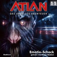 Produktbild: Atlan - Das absolute Abenteuer 11: Emotio-Schock