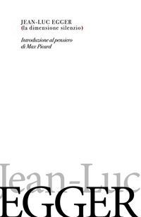 Produktbild: La dimensione silenzio. Introduzione al pensiero di Max Picard