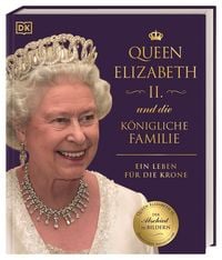 Produktbild: Queen Elizabeth II. und die k&ouml;nigliche Familie