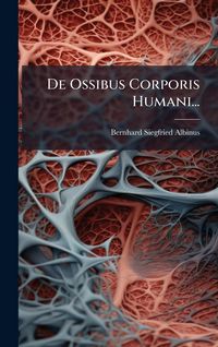 Produktbild: De Ossibus Corporis Humani...