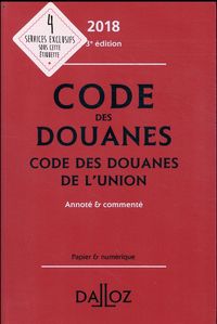 Produktbild: Code des Douanes; Code des Douanes de l Union Annote et Commente