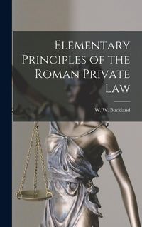 Produktbild: Elementary Principles of the Roman Private Law
