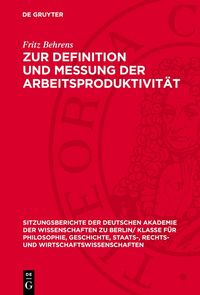 Produktbild: Zur Definition und Messung der Arbeitsproduktivit&auml;t