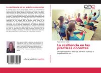 Produktbild: La resiliencia en las pr&aacute;cticas docentes