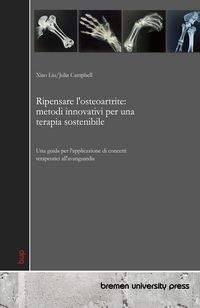 Produktbild: Ripensare l'osteoartrite: metodi innovativi per una terapia sostenibile