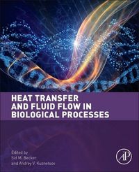 Produktbild: Heat Transfer and Fluid Flow in Biological Processes