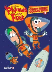 Produktbild: Disney Phineas and Ferb Classic Comics Collection Vol. 6