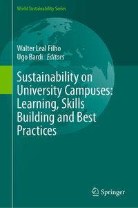 Produktbild: Sustainability on University Campuses: Learning, Skills Building and Best Practices