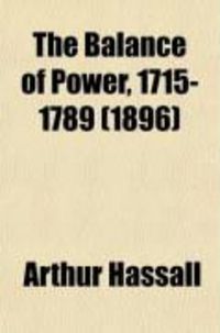 Produktbild: The Balance of Power, 1715-1789 (1896)