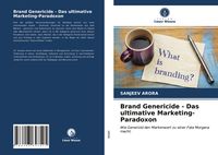 Produktbild: Brand Genericide - Das ultimative Marketing-Paradoxon