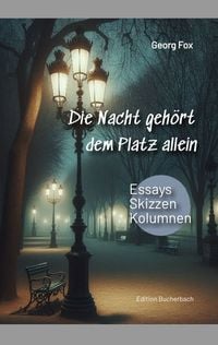 Produktbild: Die Nacht geh&ouml;rt dem Platz allein