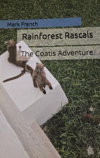 Produktbild: Rainforest Rascals The Coatis Adventure