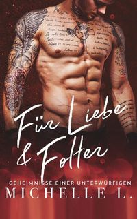 Produktbild: F&uuml;r Liebe & Folter