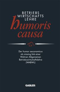 Produktbild: Betriebswirtschaftslehre humoris causa
