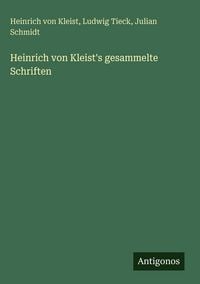 Produktbild: Heinrich von Kleist's gesammelte Schriften