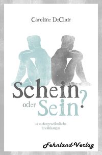 Produktbild: Schein oder Sein? 12 au&szlig;ergew&ouml;hnliche Erz&auml;hlungen