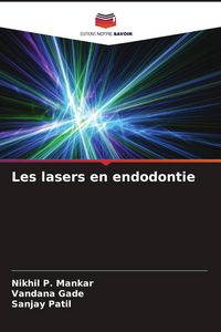 Produktbild: Les lasers en endodontie