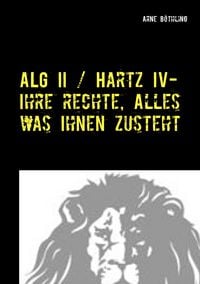 Produktbild: ALG II / Hartz IV - Ihre Rechte, alles was Ihnen zusteht