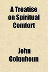 Produktbild: A Treatise on Spiritual Comfort