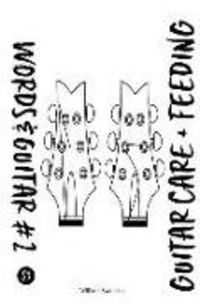 Produktbild: Words & Guitar #2: Guitar Care and Feeding