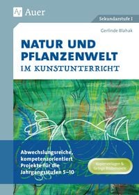 Produktbild: Natur und Pflanzenwelt im Kunstunterricht