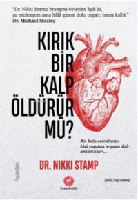 Produktbild: Kirik Bir Kalp &Ouml;ld&uuml;r&uuml;r M&uuml;