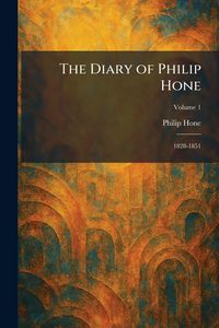 Produktbild: The Diary of Philip Hone
